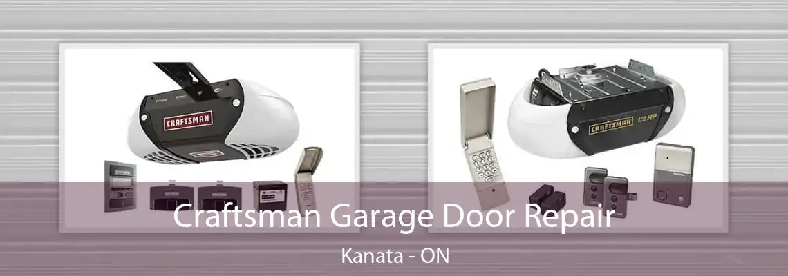 Craftsman Garage Door Repair Kanata - ON