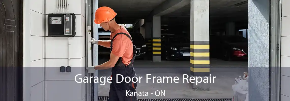 Garage Door Frame Repair Kanata - ON