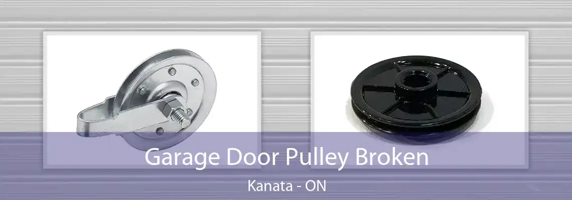 Garage Door Pulley Broken Kanata - ON