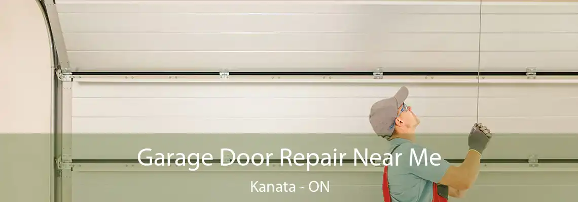 Garage Door Repair Near Me Kanata - ON