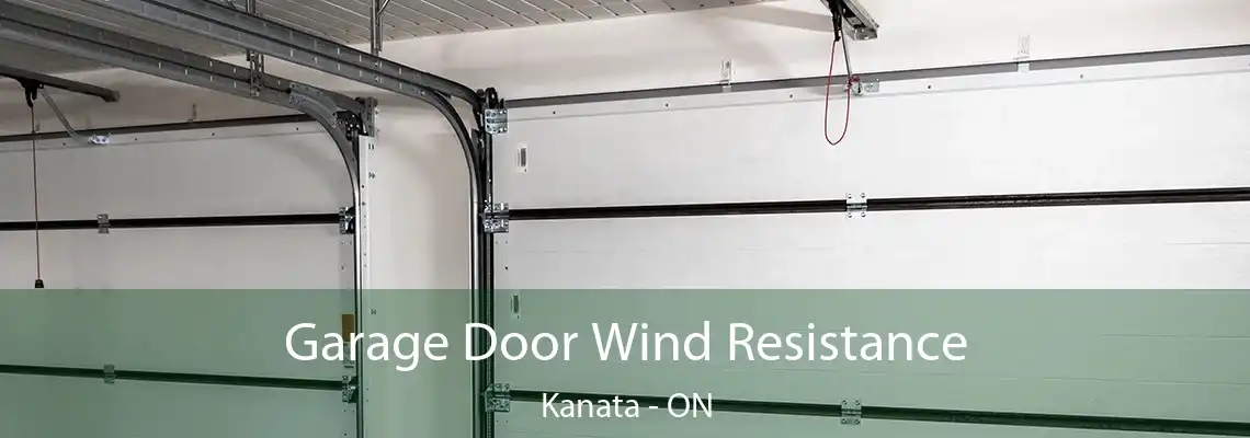 Garage Door Wind Resistance Kanata - ON