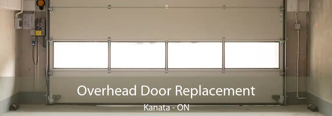 Overhead Door Replacement Kanata - ON